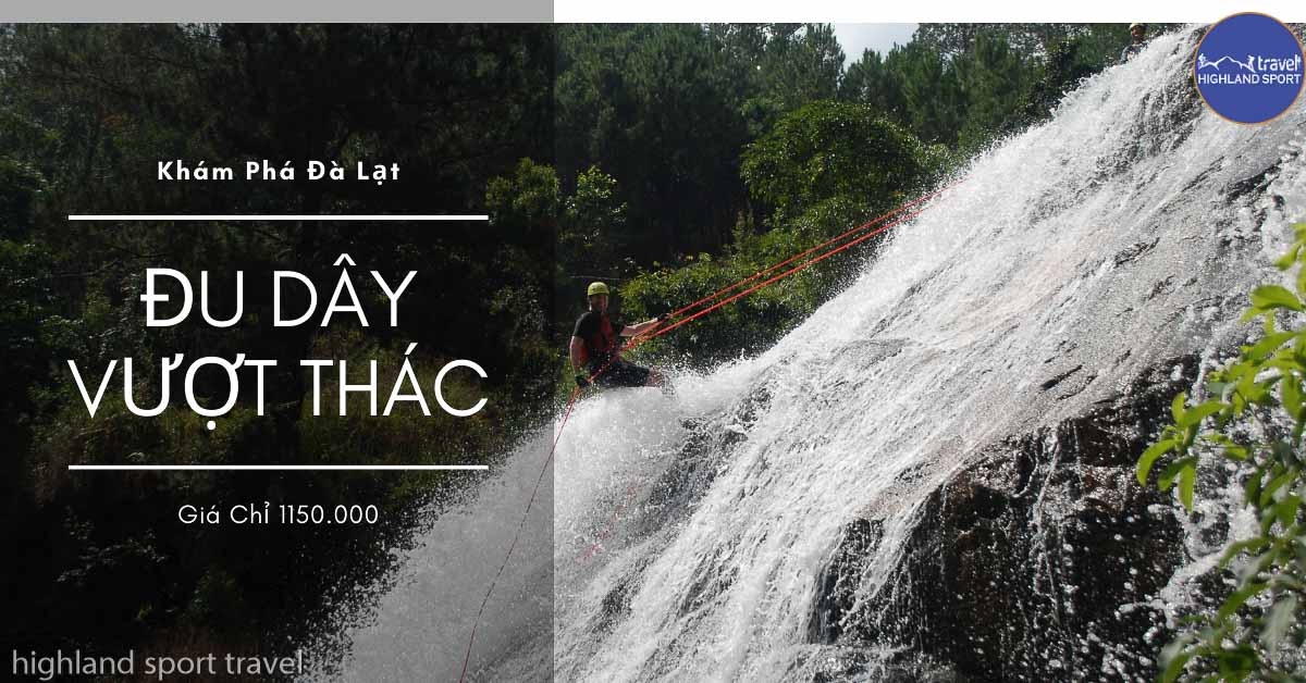 đu dây vuợt thác đà lạt